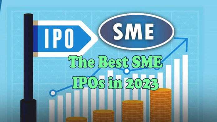 the Best SME IPOs in 2023