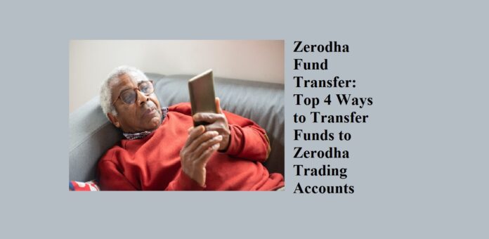 Trader reading about Zerodha Fund Transfer