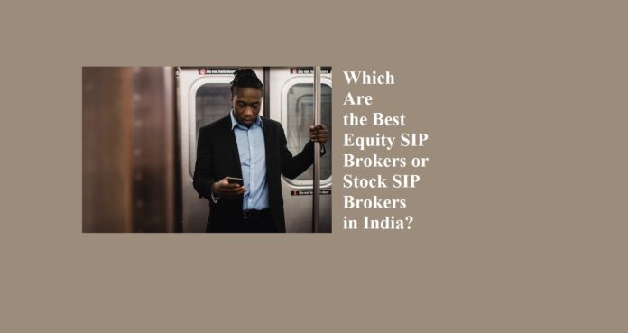 Trader reading on the Best Equity SIP Brokers or Stock SIP Brokers in India