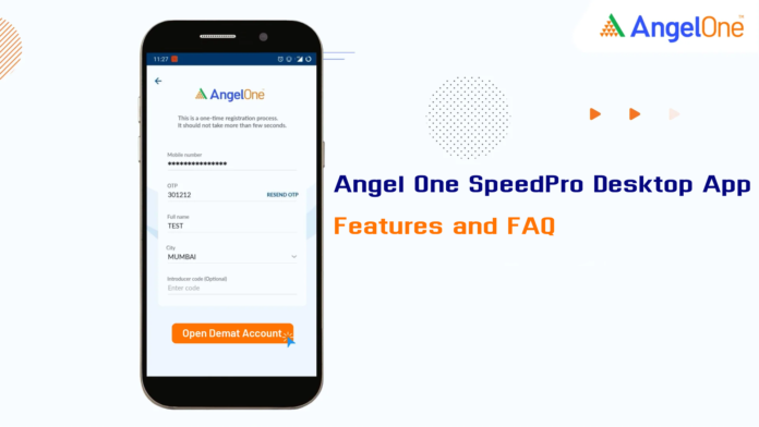 Angel One SpeedPro Desktop App 2024: Features and FAQ