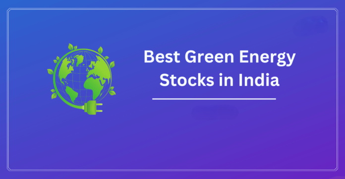 Green Energy Stocks