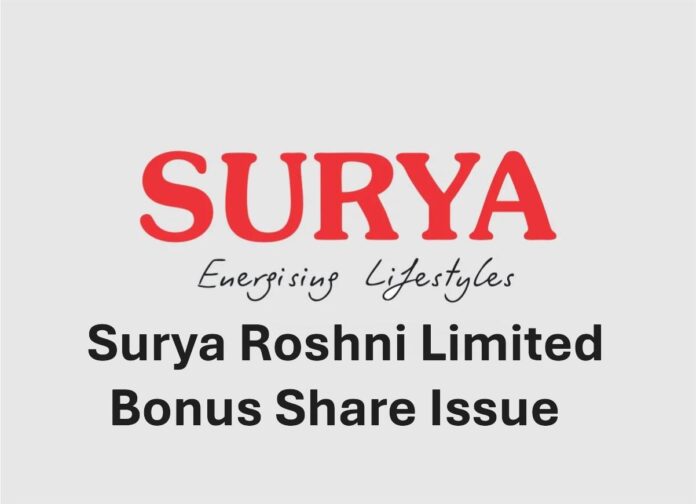 Surya Roshni Bonus Share Issue