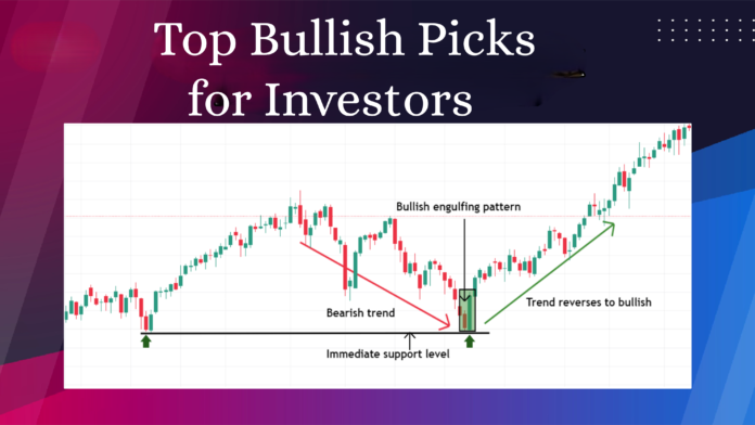 Top Bullish Picks